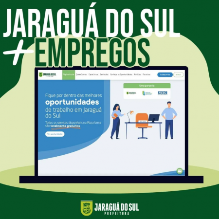 Prefeitura Municipal de Jaraguá do Sul lança Portal Jaraguá Mais Empregos