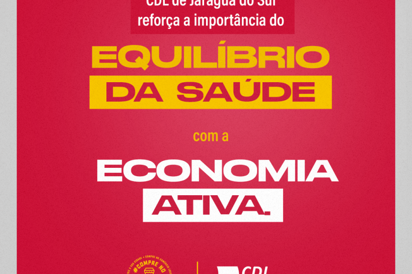 CDL de Jaraguá do Sul reforça a importância do equilíbrio da saúde com a economia ativa