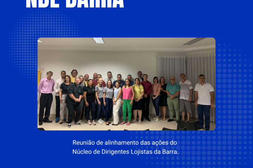 NDL Barra realiza primeira reunião do ano