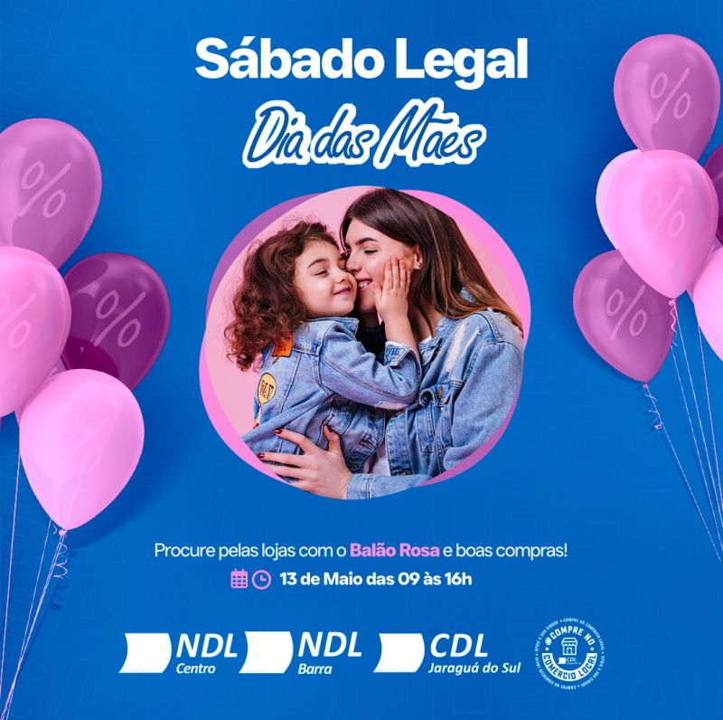 CDL promove mais um Sábado Legal neste fim de semana, alusivo ao Dia das Mães