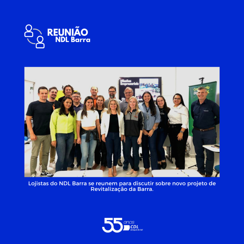 Reuniões mensais do NDL Centro e Barra