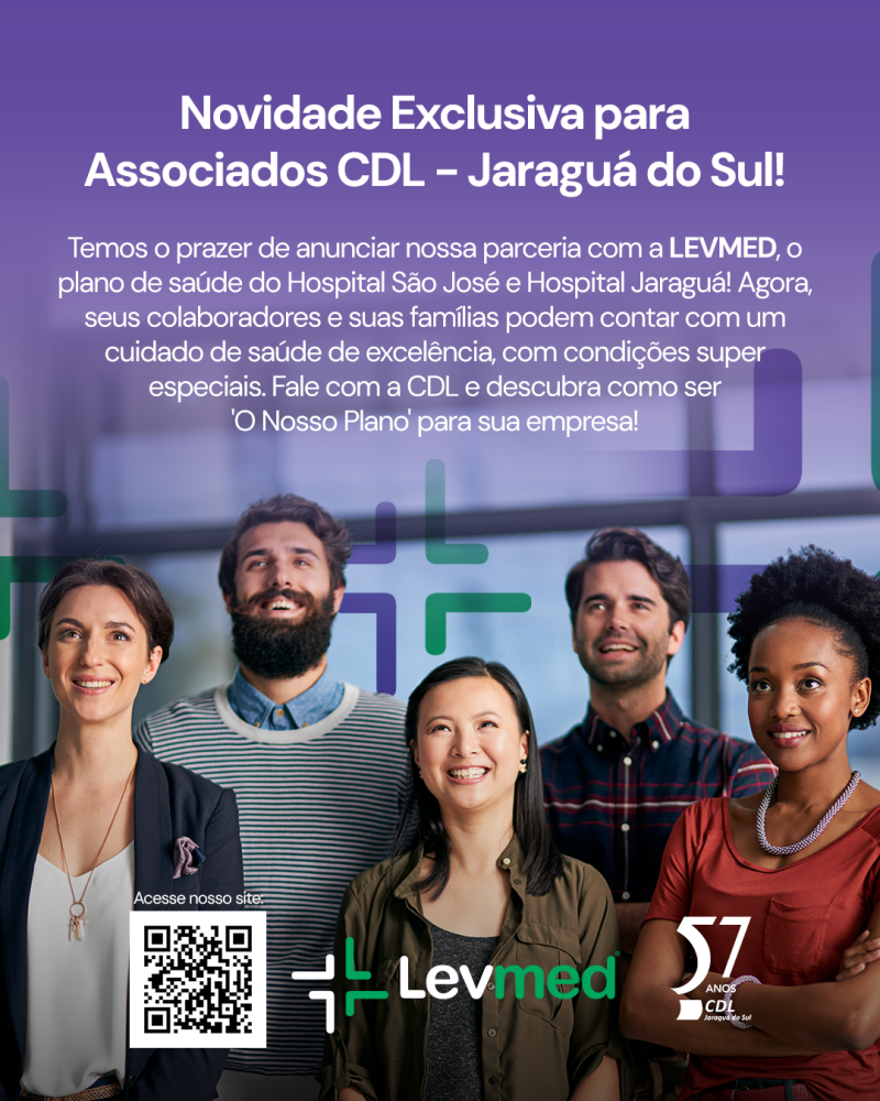 CDL Jaraguá do Sul anuncia parceria com a LEVMED para oferecer plano de saúde exclusivo aos Associados