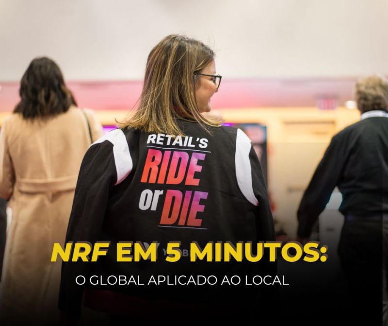Guia Prático CDL | O que o varejista local precisa saber após a NRF 2026