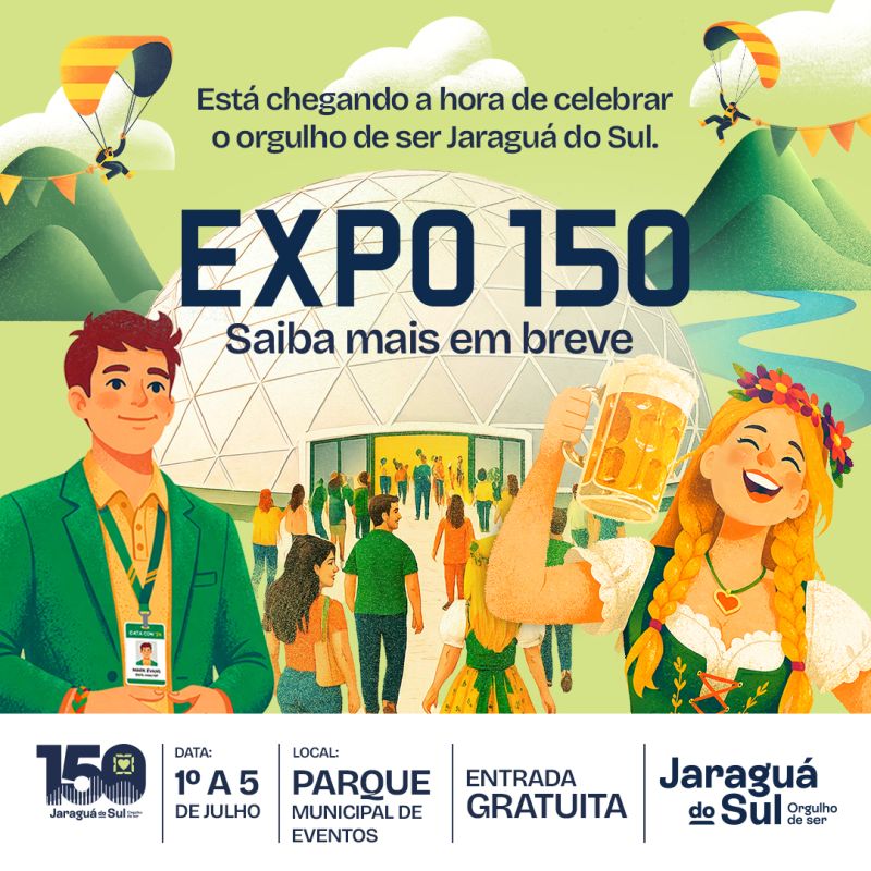 EXPO 150 em Jaraguá do Sul: evento gratuito celebra os 150 anos da cidade com inovação, cultura e experiências para toda a família